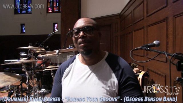 James Ross @ (Drummer) Khari Parker - "Finding Your Groove" - www.Jross-tv.com смотреть онлайн