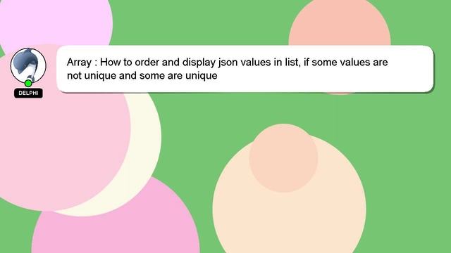 Array : How to order and display json values in list, if some values are not unique and some are un смотреть онлайн
