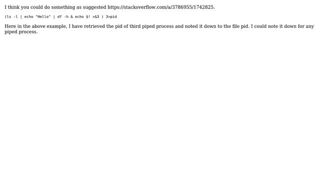 Unix & Linux: Get PID of any command in backgrounded piped sequence of commands (4 Solutions!!) смотреть онлайн