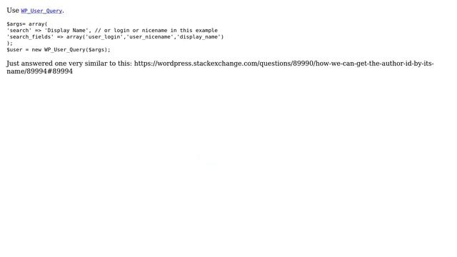 Wordpress: How we can get the user id by its display_name? (5 Solutions!!) смотреть онлайн