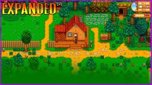 Старт на новой ферме Иммерсив. Stardew Valley Expanded.