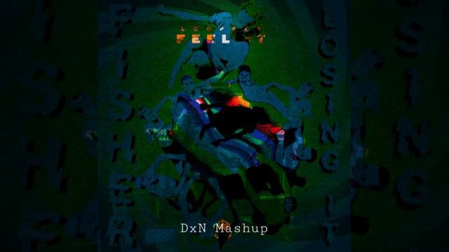 Feel It vs. Losing It (DxN Mashup) - LOOPERS vs. FISHER смотреть онлайн