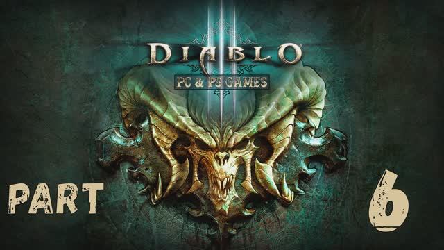 Diablo 3 Part 6