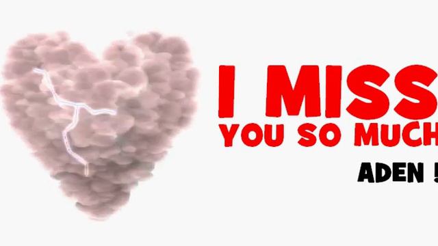 I MISS YOU ADEN смотреть онлайн