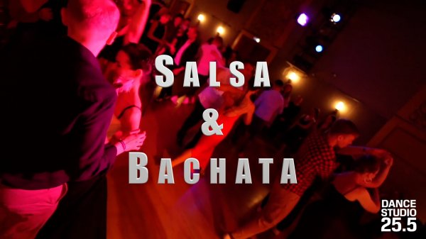Salsa & Bachata. Promo || Dance Studio 25.5