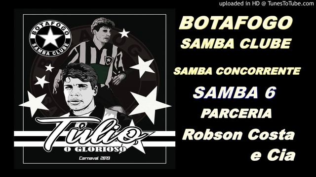 BOTAFOGO SAMBA CLUBE 2019 - SAMBA CONCORRENTE DE ROBSON COSTA E CIA (SAMBA 6) смотреть онлайн