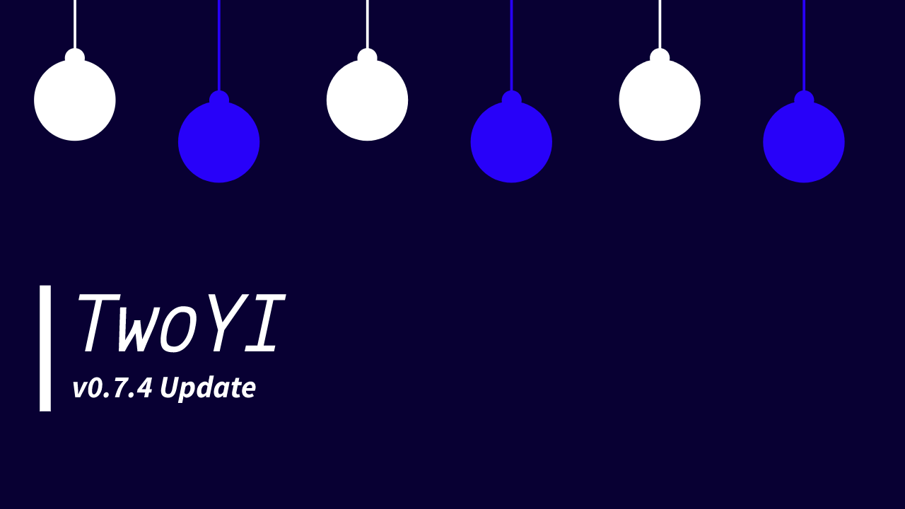 TwoYI Update v0.7.4 смотреть онлайн