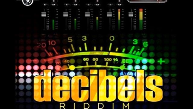 DECIBEL RIDDIM MIX смотреть онлайн