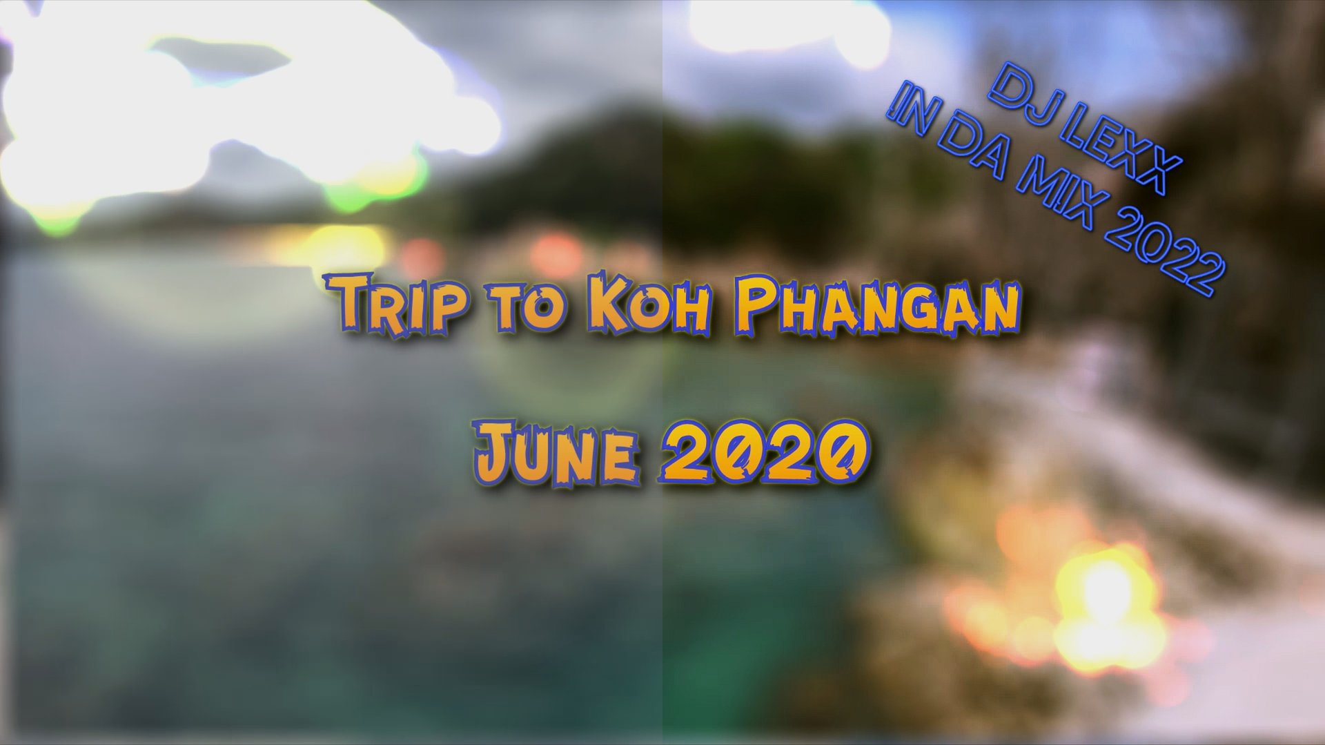 Trip To Koh Phangan 2020.DJ Lexx Mix 2022 Deep House.Underwater World.