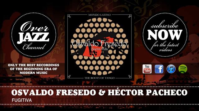 Osvaldo Fresedo & Héctor Pacheco - Fugitiva (1952) смотреть онлайн