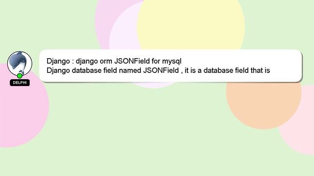 Django : django orm JSONField for mysql смотреть онлайн