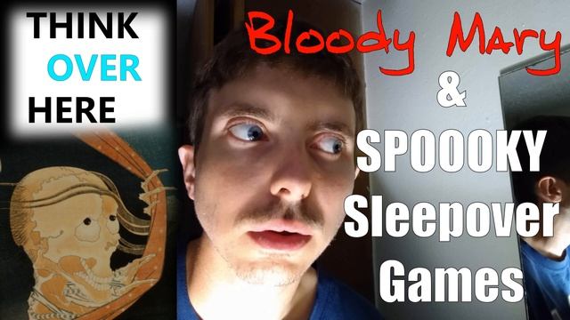 Bloody Mary and Other Spooky Sleepover Games - Experiences, History, and Science смотреть онлайн