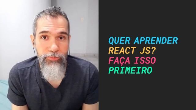 Quer aprender React JS? Faça isso primeiro смотреть онлайн