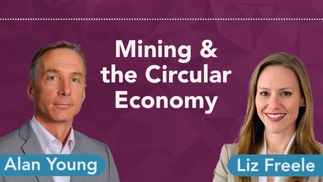 Ep 11: Mining and the Circular Economy (Alan Young) смотреть онлайн
