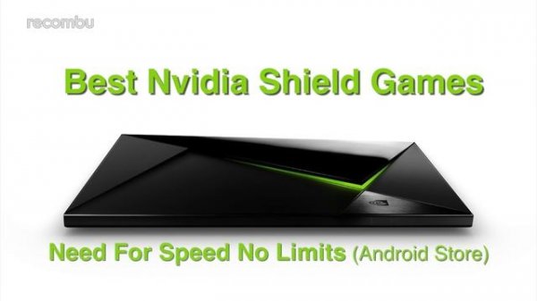 Best Nvidia Shield Games to play on the Shield TV or Tablet