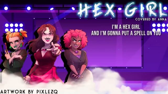 Hex Girl (from Scooby Doo) 【covered by Anna】 смотреть онлайн