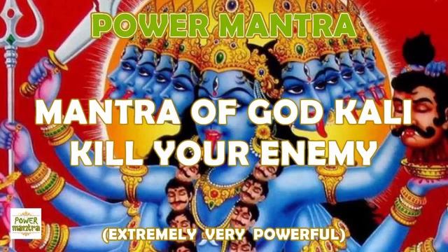 MANTRA OF GOD KALI | KILL YOUR ENEMY смотреть онлайн