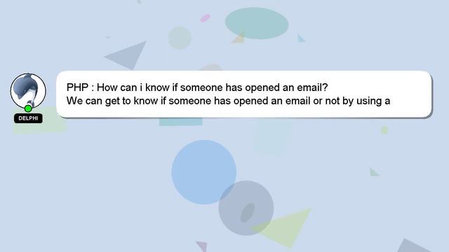 PHP : How can i know if someone has opened an email? смотреть онлайн