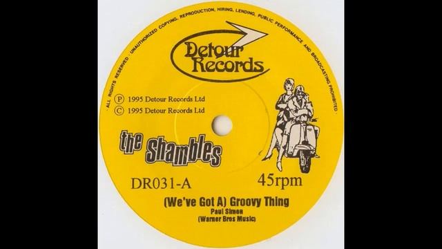 (We've Got A) Groovy Thing - The Shambles смотреть онлайн