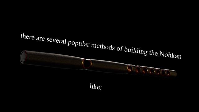 Japanese Musical Instruments - Part7 Nohkan - The Kan'ami Flute 観阿弥