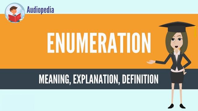 What Is ENUMERATION? ENUMERATION Definition & Meaning смотреть онлайн
