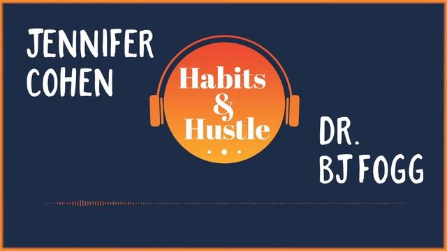 Episode 57: Dr. BJ Fogg - World-Renowned Behavior Scientist And Best Selling Author Of “Tiny Habits