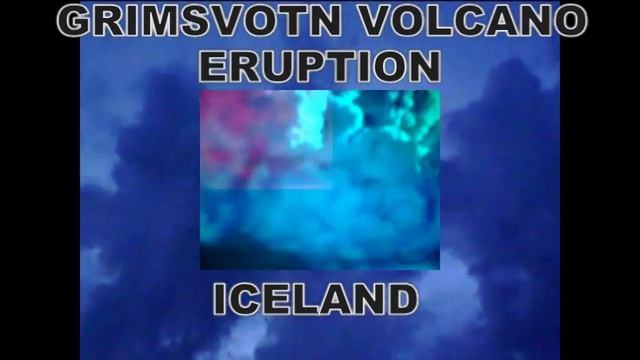 GRIMSVOTN VOLCANO ERUPTION IN ICELAND смотреть онлайн