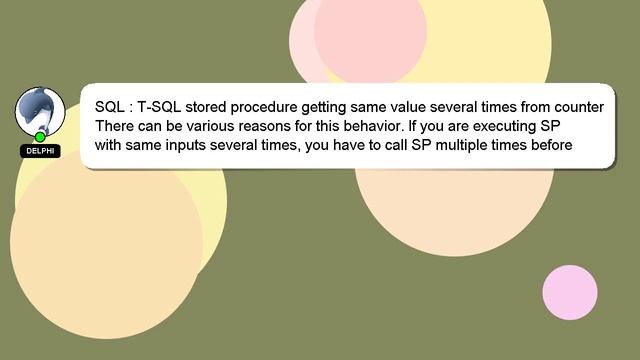 SQL : T-SQL stored procedure getting same value several times from counter смотреть онлайн