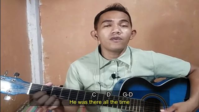 HE WAS THERE ALL THE TIME // Lyrics and Guitar Chords смотреть онлайн