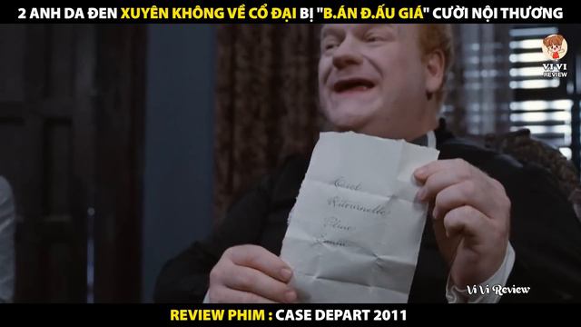 2 Anh Da Đen Xuyên Không Về Cổ Đại Bị Bán Đấu Giá Cười Muốn Nội Thương | Review Phim Case départ смотреть онлайн