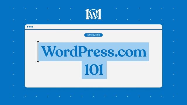 Introducing the WordPress.com 101 Series смотреть онлайн