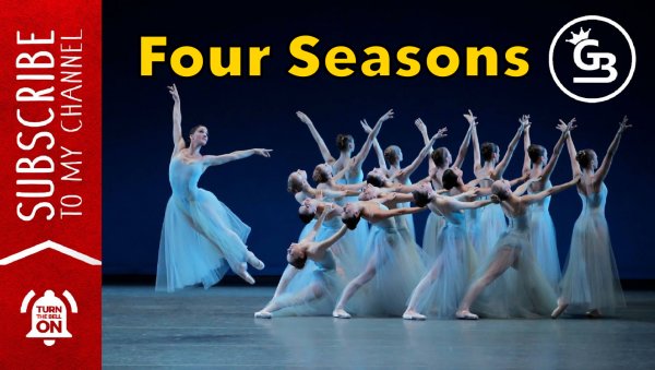 Балет «Времена года» | Grand Ballet | Full HD