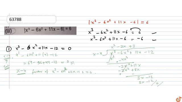 Solve The Following Equations: ` |x^3-6x^2+11x-6| =6 `