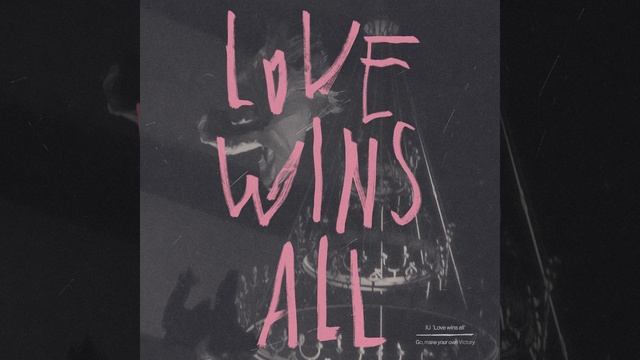 Love Wins All (Love Wins All)