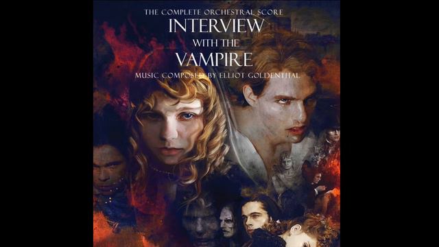 Interview With The Vampire Expanded Score- Louis Returns Home (Alt 2) Elliott Goldenthal смотреть онлайн