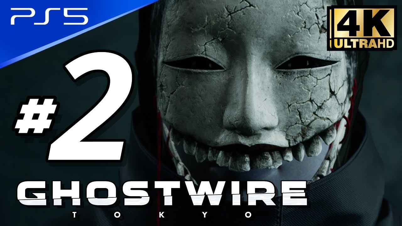 GhostWire: Tokyo - PS5 4K 60FPS Part 2 Walkthrough No Commentary смотреть онлайн