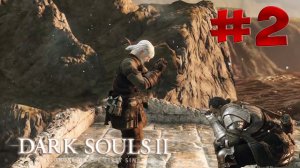 Dark Souls 2 SotFS - Полный Гайд. Прохождение, Секреты и ЛОР. Часть 2. Маджула