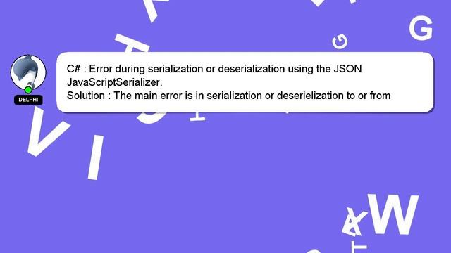 C# : Error during serialization or deserialization using the JSON JavaScriptSerializer. смотреть онлайн