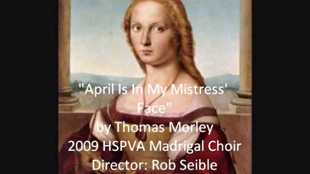 "April Is In My Mistress' Face" - 2009 HSPVA Madrigal Choir смотреть онлайн