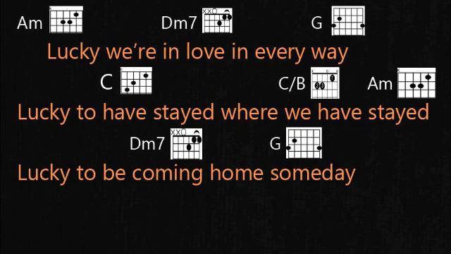 Jason Mraz - Lucky (chord and lyrics) смотреть онлайн