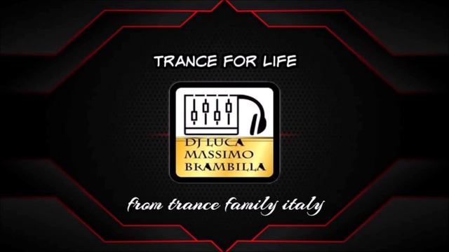 trance for life 260 selected and mix by dj luca massimo brambilla смотреть онлайн