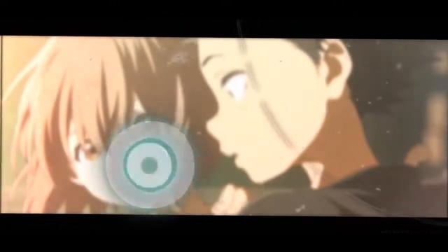 Ишида и Нишимия [Emotional Shawty] Форма голоса 「AMV」+ Грустный аниме клип смотреть онлайн
