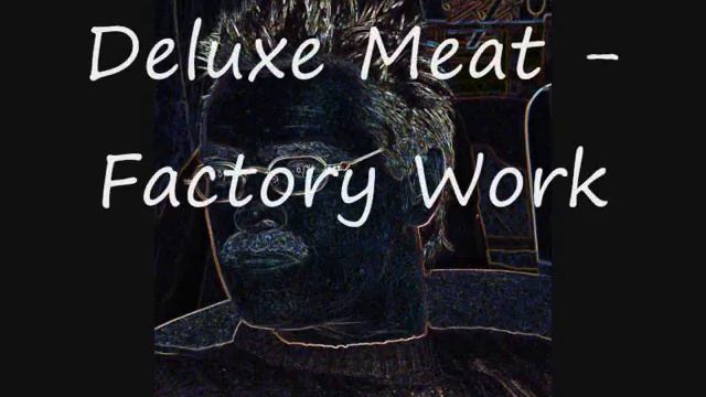 Deluxe Meat Factory Work смотреть онлайн