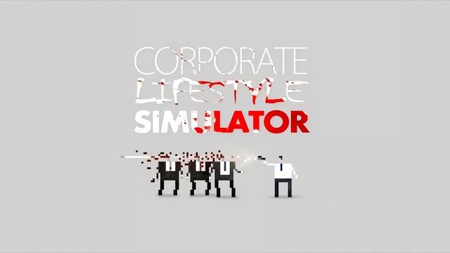 Scream - Corporate Lifestyle Simulator смотреть онлайн
