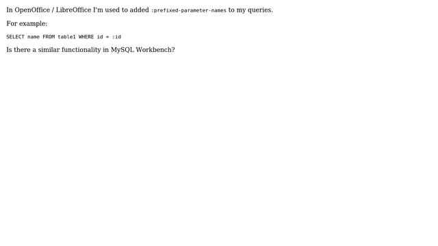 Databases: Named Parameters in MySQL Workbench Queries? смотреть онлайн