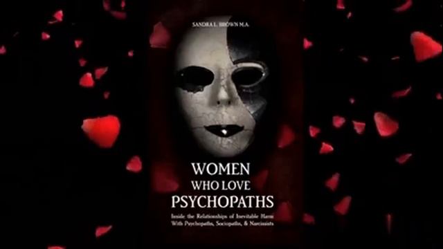ВАШ МУЖЧИНА ПСИХОПАТ?/ЧАСТЬ 1/САНДРА Л. БРАУН 