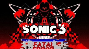 Sonic 3: Fatal Error
