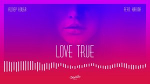Адлер Коцба, Karina - Love true