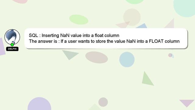 SQL : Inserting NaN value into a float column смотреть онлайн