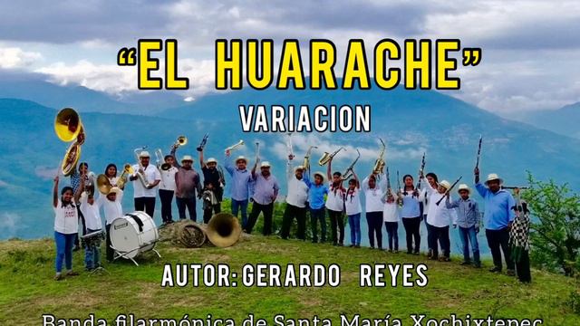 “El Huarache” variación para clarinete y trompeta ( Banda filarmónica de Santa María Xochixtepec) смотреть онлайн
